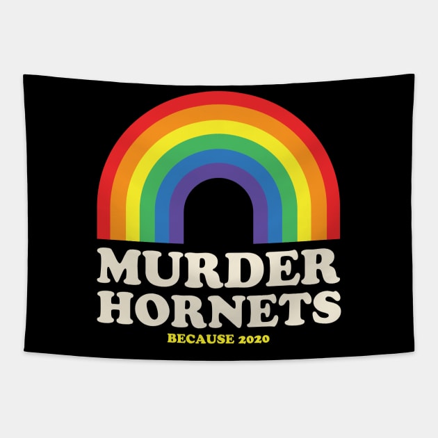 Murder Hornets Rainbow 2020 Tapestry by PodDesignShop