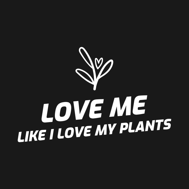 Love Plants Gardening Funny Saying Quote by OldCamp