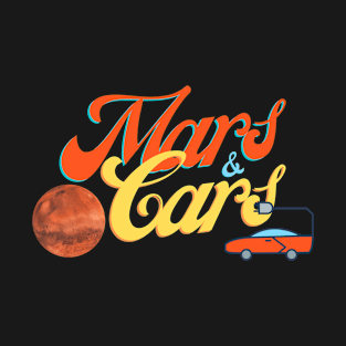 Mars and Cars T-Shirt