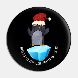 This is my penguin christmas shirt Pin