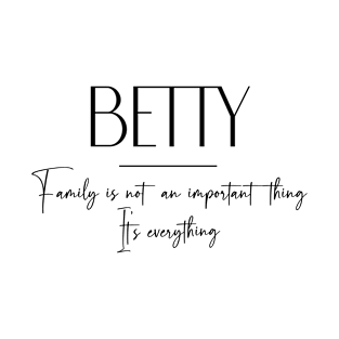 Betty Family, Betty Name, Betty Middle Name T-Shirt