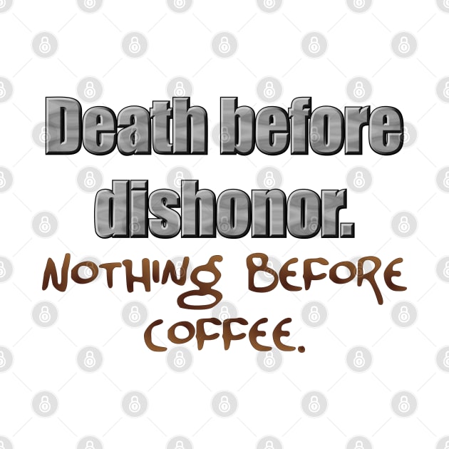 Death before Dishonor! by SnarkCentral