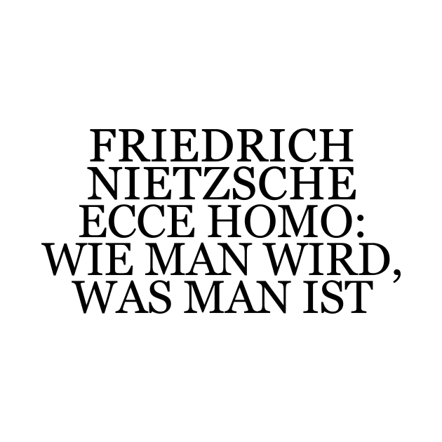 Friedrich Nietzsche  "On the Genealogy of Morals / Ecce Homo" Book Quote by RomansIceniens