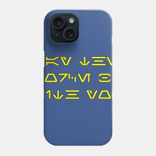 May the Force Be With You Phone Case