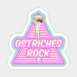 Ostriches Rock Magnet