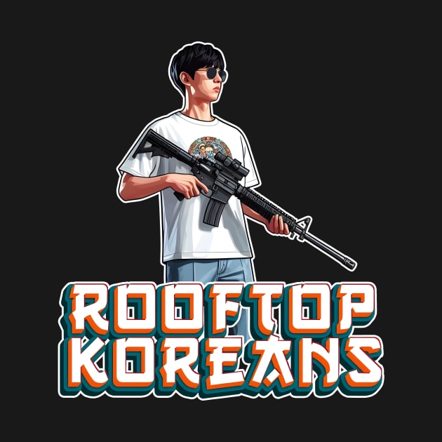 Rooftop Koreans by Rawlifegraphic