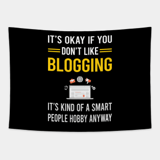 Smart People Hobby Blogging Blog Blogger Tapestry