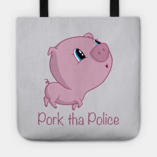 Pork tha Police Tote