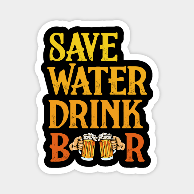 Save Water Drink Beer Party Magnet by sumikoric