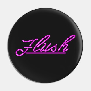 Flush neon pink Pin