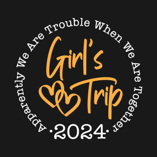 Girls Trip 2024 T-Shirt