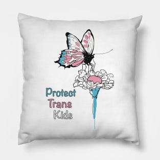 Protect Trans Kids Butterfly on Flower t-shirt Pillow