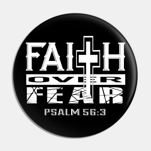 Faith Over Fear Psalm 56:3 Christian Inspirational Pin by aneisha