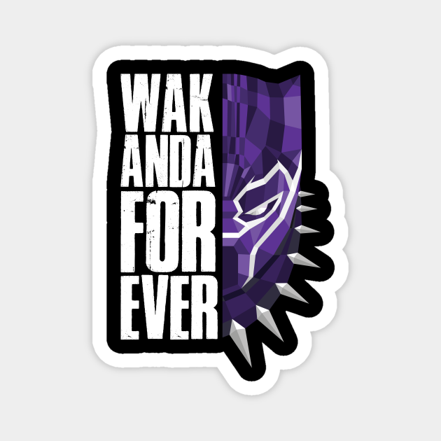 Wakanda Forever - Black Panther - Magnet | TeePublic