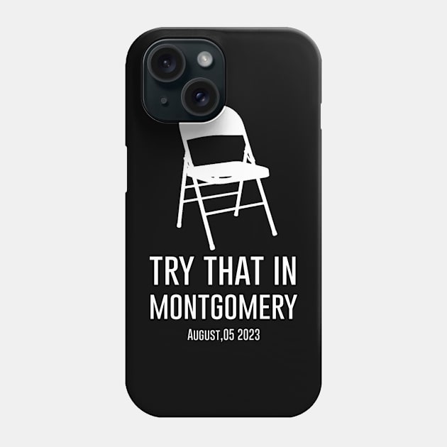 alabama brawl - try thet in montgomery Phone Case by Dami BlackTint