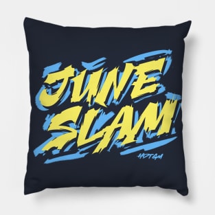 June Slam! Pillow