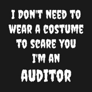 Auditor Halloween 2020 Auditor scary T-Shirt