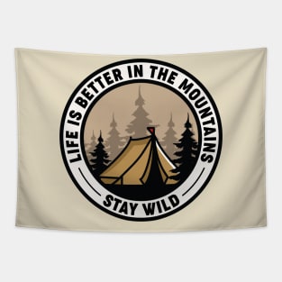 Life Is Better In The Mountains Tapestry