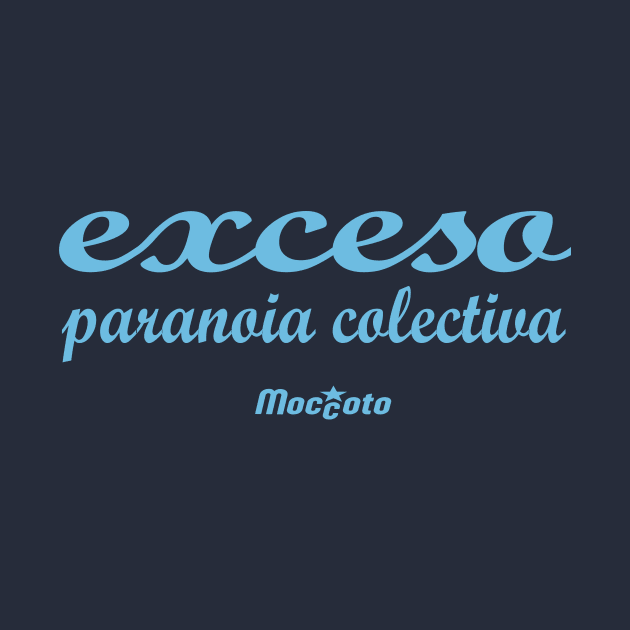 PARANOIA COLECTIVA by Moccoto