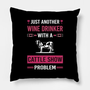 Wine Drinker Cattle Show Pillow