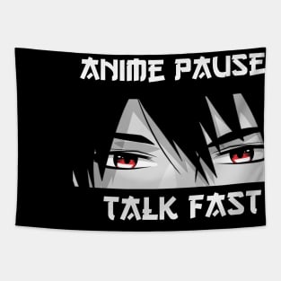 Anime Paused Talk Fast Tapestry