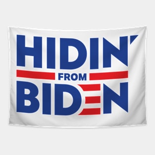 Hidin From Biden Tapestry