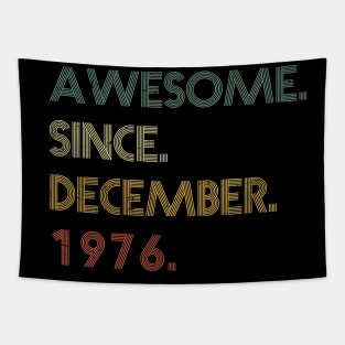 Awesome Since  December 1976 Tapestry