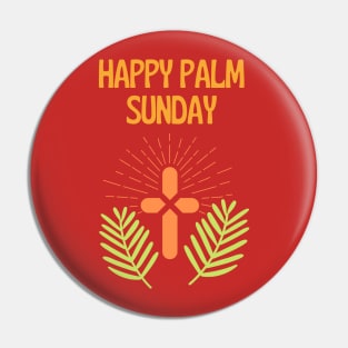 Happy Palm Sunday Pin