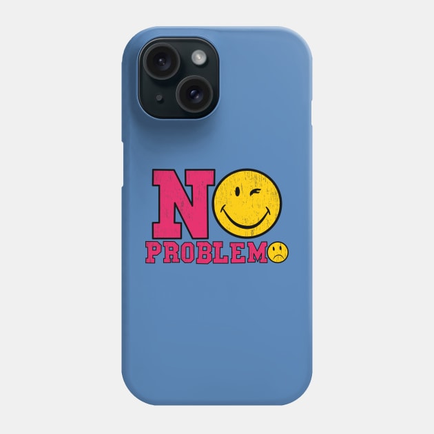 No Problemo Funny Face Phone Case by Motivation sayings 