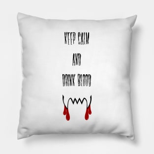 I want to drink your blood. Pillow