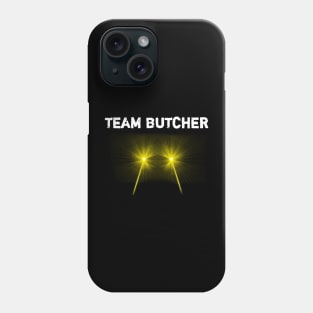 TEAM BUTCHER Phone Case