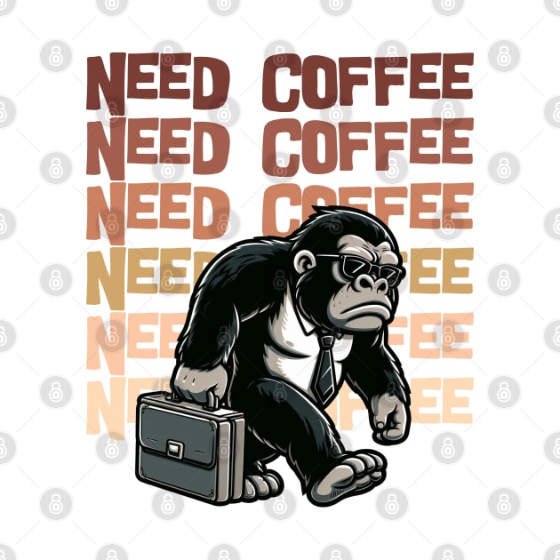 Need Coffee - Funny by Vector-Artist