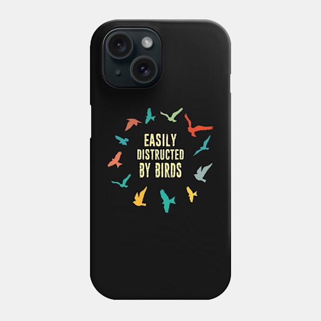 Easily Distructed By Birds - Retro Vintage Bird Watching Birding Bird lover Birdwatcher Gift Phone Case by missalona