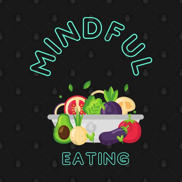 Mindful Eating by Shopkreativco