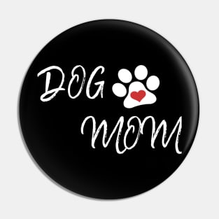 Dog mom Pin