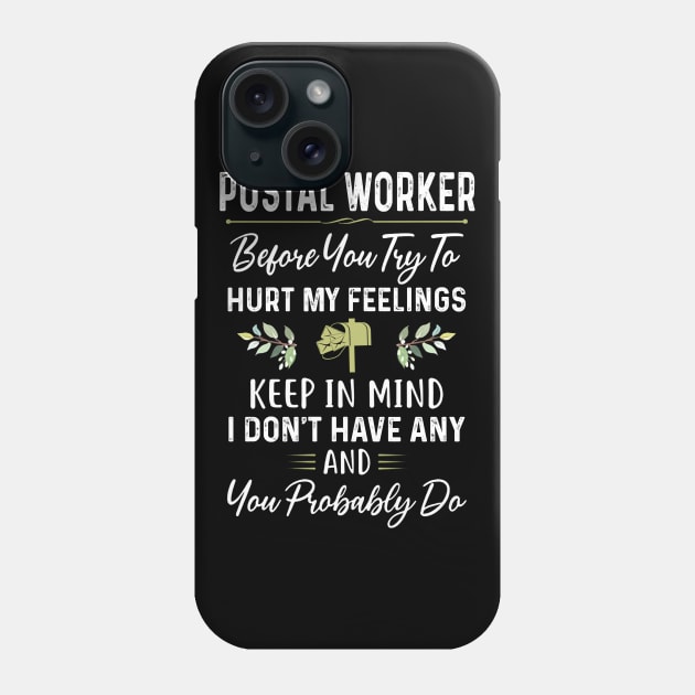 Postal Worker Phone Case by arlenawyron42770