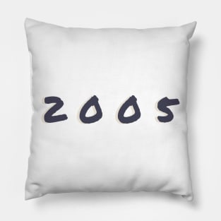 Born In 2005 Pillow