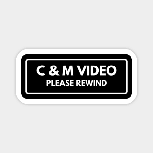 C&M Video Please Rewind Magnet