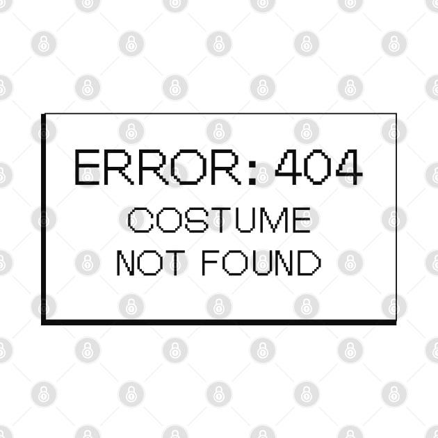 Error : 404 Costume Not Found by KC Happy Shop