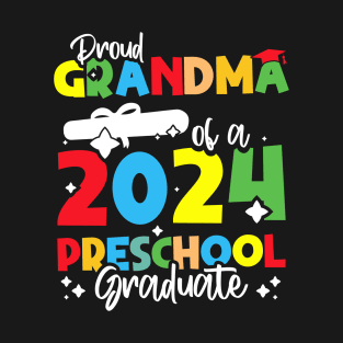 Proud Grandma of a 2024 Preschool Graduate, Funny preschool Graduation T-Shirt