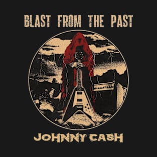 Blast from the past johnny cash T-Shirt