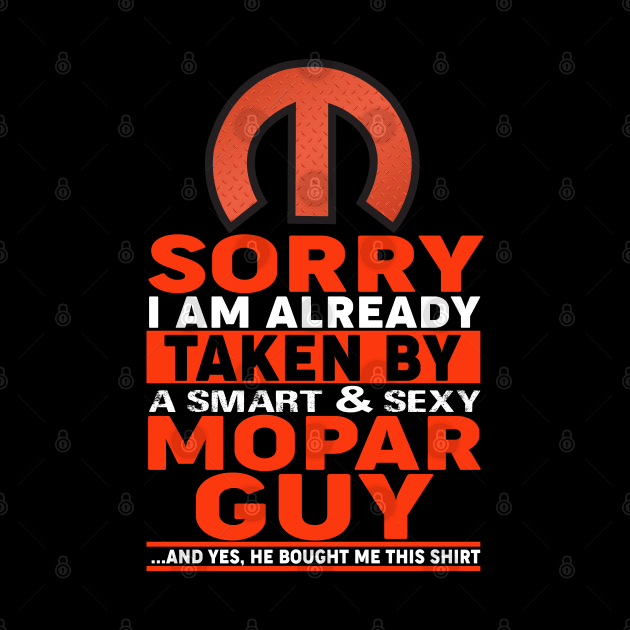 Sorry i am already taken by a smart and sexy by MoparArtist 