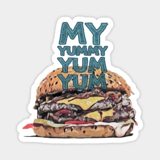 My Yummy Yum Yum Magnet