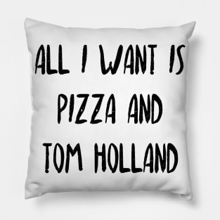 Pizza and Tom Holland Pillow