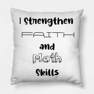 Catholic School Math teacher Shirt Pillow