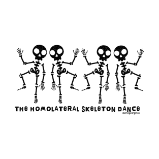 The Homolateral Skeleton Dance v1 black T-Shirt