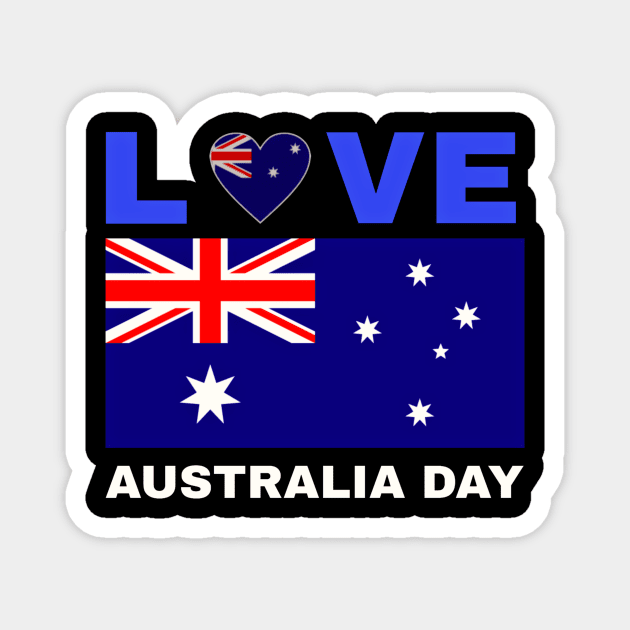 love Australia day Magnet by ZIID ETERNITY