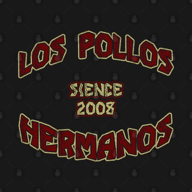 Los Pollos Hermanos - Sience 2008 by tioooo