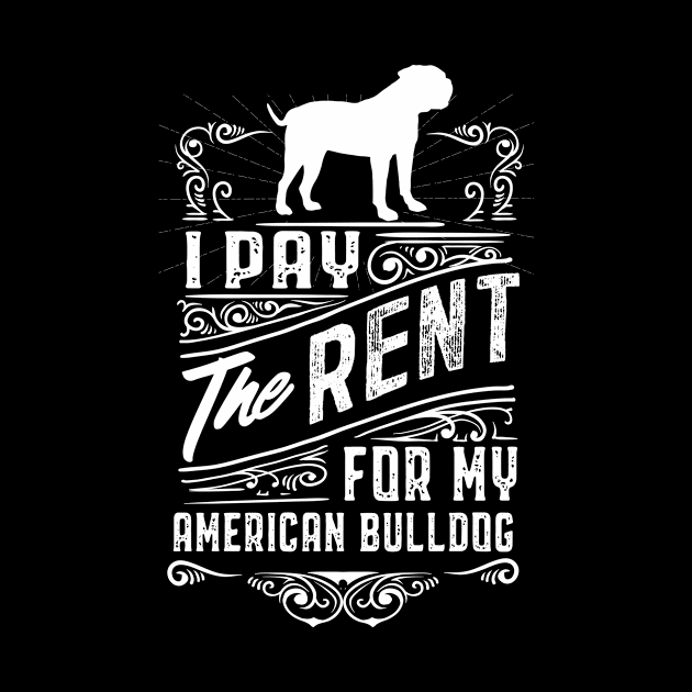 American Bulldog funny gift Shirt by smak