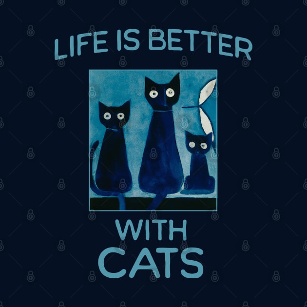 Abstract Life is Better with Cats by JoeStylistics
